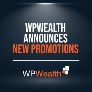 WPWealth Announces New Promotions