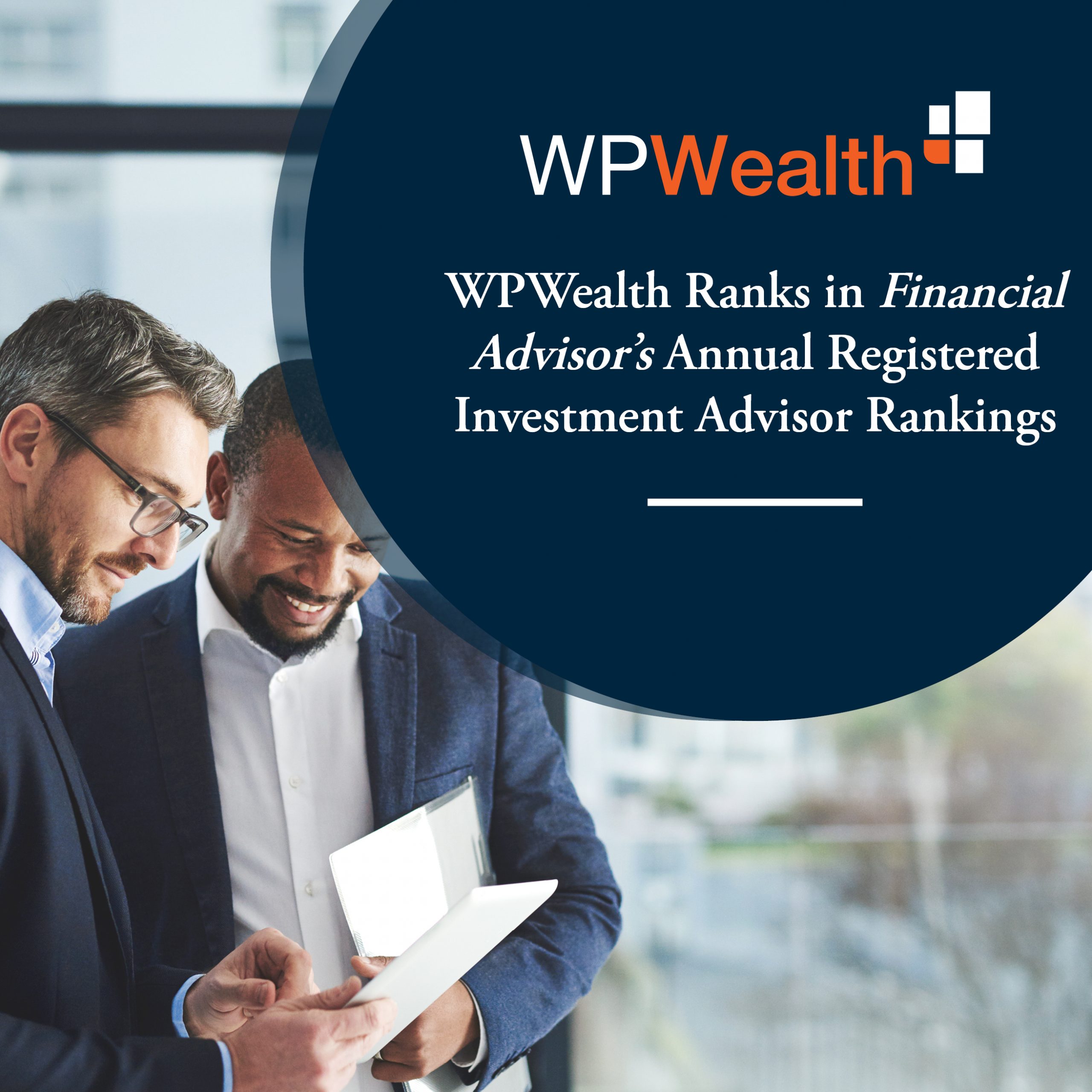 WPWealth Ranks in Financial Advisor's Annual Rankings