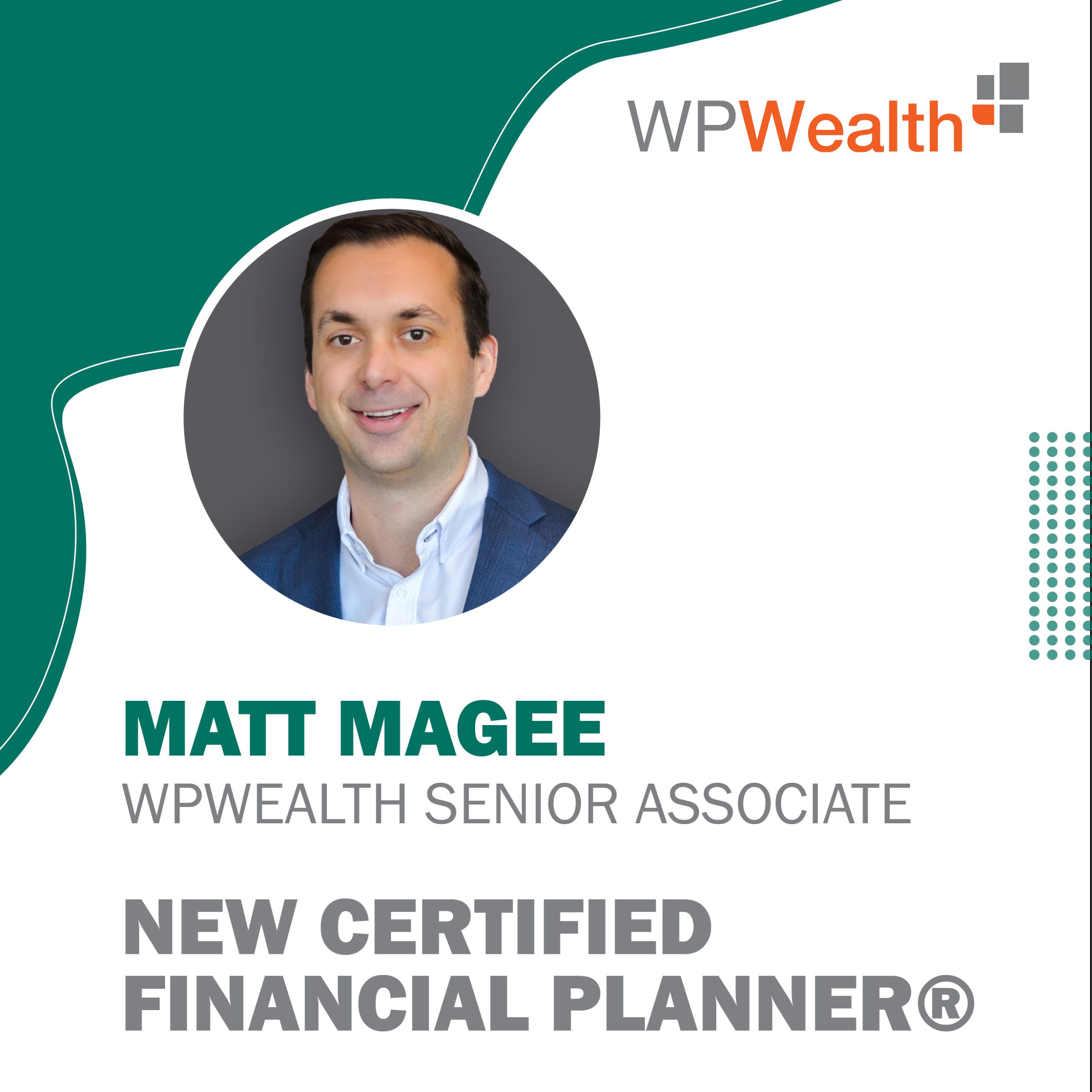 WPWealth Matt Magee Certified Financial Planner