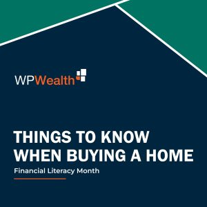 Things to Know When Buying a Home2 (1)